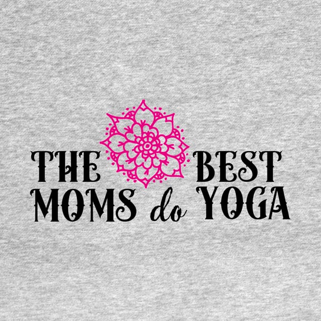 The best moms do yoga (pink) by nektarinchen